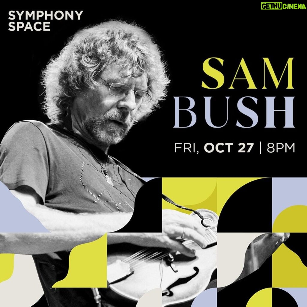 Sam Bush Instagram - New York City! Did you know Sam & band are performing Friday, October 27th at 8pm in the Peter Jay Sharp Theater at the @symphonyspace? The theater lies on the upper level of the Symphony Space, and can be accessed through the main lobby. Join us at this historic theater for a night of newgrass, won't you? Tkts and info: https://www.symphonyspace.org/events/sam-bush #sambush #sambushband #newgrass #bluegrass #symphonyspace #peterjaysharptheater #newyork
