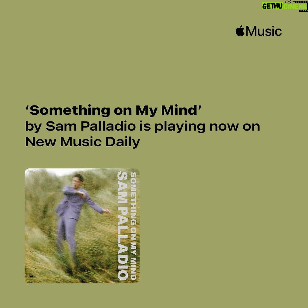 Sam Palladio Instagram - Thank you for the love @applemusic. This means the world. Stream “Something on My Mind” in Apple Music today.