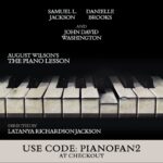 Samuel L. Jackson Instagram - @thepianolessonplay comes to Broadway this fall, and you can get access to presale tickets before the general public. Use the link in bio, or visit PianoLessonPlay.com and use the code PIANOFAN2 when purchasing tickets. Presale is happening now through this Thursday, May 12.