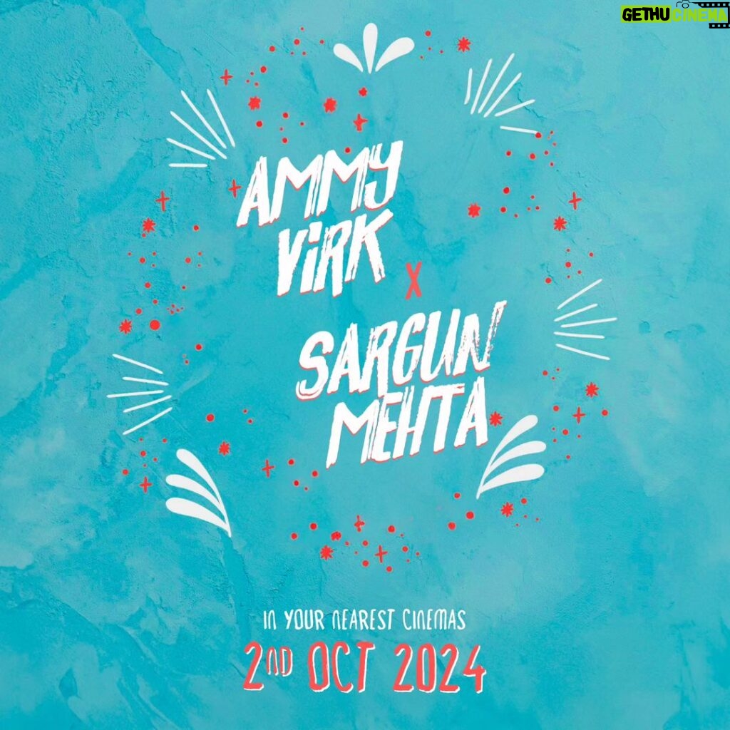 Sargun Mehta Instagram - 2nd OCTOBER 2024 .. see you with something special in theatres near you ❤❤