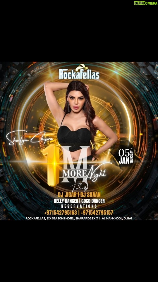 Sherlyn Chopra Instagram - 🌟 Experience one more night with the sensational Sherlyn Chopra LIVE at Rockafellas! Join us on 5th Jan, 11 PM onwards, for an electrifying evening featuring DJs Jiger and Shaan. Rockafellas is back, bringing you the best of Bollywood and Russian nightlife in Dubai. Enjoy live performances by belly dancers💃, gogo dancers👯, tempting drinks🍹, delicious food🍗, and endless entertainment. 🎧🎱🎊🎉 🚗Free car parking.🚗 📍Rockafellas, Six Seasons Hotel, Sharaf DG Metro, Exit 1, Al Mankhool. 📞📲 +971542795163 | +971542795157 Let the magic continue! 🎤🎶 . . . . . . . . . . . . . . . . . #bollywoodactress #bollywooddance #bollywoodfashion #bollywoodsongs #clubbing #clublife #dj #dubai #dubaifashionista #dubaiinstagram #dubailuxury #dubaistyle #liveperformance #liveperformance🎙🎤 #liveperformance🎤 #liveshow #nightclub #nightclublife #nightout #sherlynchopra #singer #team #trending🔥🔥 #tollywood #visitdubai #rockafellasdubai Six Seasons Hotels