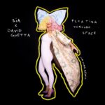 Sia Instagram - "Floating Through Space" (@jimouma Mix) 🌠 Out Tomorrow ✨ - Team Sia