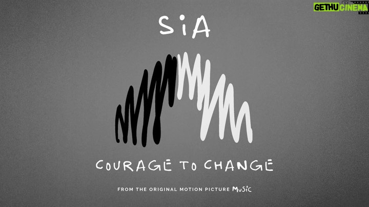 Sia Instagram - It's time for all of us to make a difference in our world - change is coming. "Courage To Change" from the motion picture Music is out everywhere now (link in bio) - Team Sia