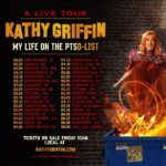 Sia Instagram – One of my dearest friends @kathygriffin is going on tour and she’s a funny, kind hardworking earnest comic about her struggles her life on the PTSD list! Go check her out and support a good egg! Tickets at the link in her bio.

[image descriptions: Kathy Griffin’s admat for her PTSD-LIST tour with Kathy laughing, the dates for Kathy Griffin’s tour]