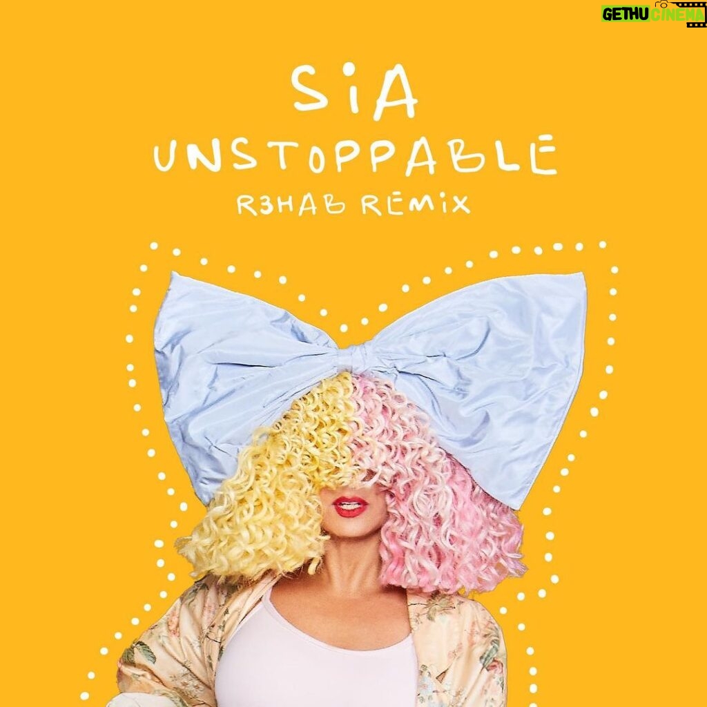 Sia Instagram - "Unstoppable" (@r3hab Remix) - out tomorrow! Who’s ready? 🎀🔥