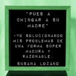 Susana Lozano Instagram - Súper Zen. Así yo. . 🤣😂 . Feliz jueves genteeee! #jueves #felizjueves #thursday #happythursday #decisiones #madura #centrada #clever #chill #easygoing #chiste #frases #quotes Mexico City, Mexico
