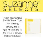 Suzanne Somers Instagram - Join us for the FIRST REVEAL of SUZANNE Selects TODAY 1/2 at 4pm PT (7pm ET) on IGTV and Facebook! Such a fun way to kick off the NEW YEAR! @carolinesomers @violetsomers