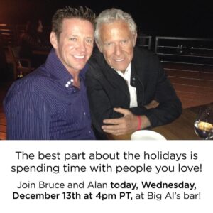 Suzanne Somers Instagram - It’s Boys Night at Big Al’s Bar! Tune in TODAY 12/13 on IGTV + Facebook LIVE to join Bruce and Alan for some holiday cheer at 4pm PT (7pm ET)!!