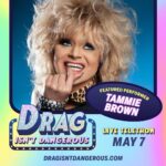 Tammie Brown Instagram - Join me for the @dragisntdangerous telethon Sunday, May 7th to combat anti-LGBTQ legislation! Together, we can make a difference and stand up for equality. Get tickets and make donations at dragisntdangerous.com. Brought to you by: @glaad, @pegmgmt, @outtv, @servvodka, @obsessedintl, @trixiecosmetics, @glsen, @unitedtalent, @queerty, @warnermusic and @loyalstudiostv Long Beach, California