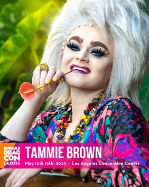 Tammie Brown Instagram - See you in Los Angeles at @rupaulsdragcon! 🌴 Snatch your #DragCon tickets today! 🏁 photo @dusticunningham .. 

#notgrooming #queenwithacause #nationaltreasure #freeorcas #freelolita #boycottpalmoil