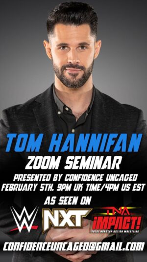 Thomas Hannifan Instagram - We’re doing another one! On Monday February 5th at 4pm EST / 9pm UK time, I’ll be doing another live Pro Wrestling Commentary Zoom Seminar presented by @confidenceuncaged! SIGN UP now via the link in my bio and story!
.
Also! If you are interested in private 1-on-1 sessions with me to work on play by play, color commentary, ring announcing, backstage interviews, or live event hosting, email confidenceuncaged@gmail.com with serious inquires only. I look forward to working with you!
.
.
#prowrestling #wrestling #tna #tnawrestling #impactwrestling #wwe #nxt #playbyplay #commentary