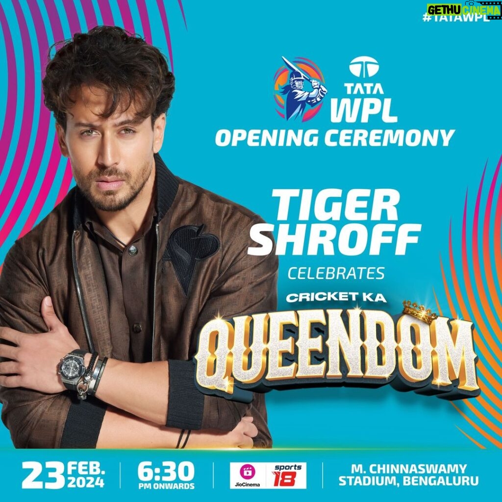 Tiger Shroff Instagram - Yeh Kingdom nahin, Ab Queendom Hai! Join @tigerjackieshroff as he fights for the Crown for his Queendom! 🤩 Watch #TATAWPL 2024 Opening Ceremony on @officialjiocinema & @sports18.official LIVE from the M. Chinnaswamy Stadium, Bengaluru. 🗓 23rd Feb ⏰ 6.30 pm 🎟 WPLT20.COM
