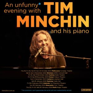 Tim Minchin Instagram - ICYMI - “Unfunny” shows in Australia this summer! Tickets on general sale Friday at 12 noon with a presale starting tomorrow. Link in bio.