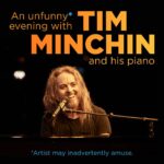 Tim Minchin Instagram – Hey Ireland! A second show has been added at Vicar Street, Dublin: Thursday 20th July. On Sale tomorrow at 10am. 
Most UK shows have now sold out but there are still a few tickets remaining for Wycombe, Glasgow and Edinburgh.
Details and tickets via link in bio.