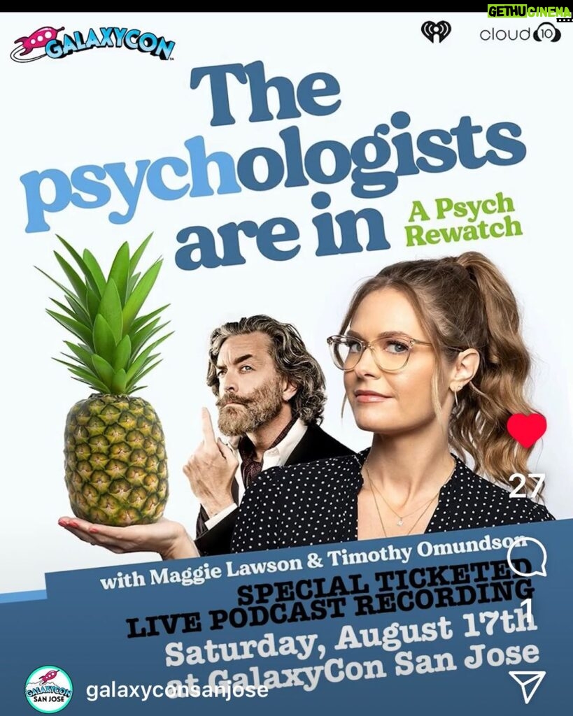 Timothy Omundson Instagram - Hey , Hey, Hey, look who’s going to San Jose and will be podcasting the shit out of it‼️ @magslawslawson & I, THAT’S WWHO, the @thepsychologistsarein #PsychPodTou24 is making a stop @galaxyconsanjose Get those tickets before they are gone and come be a part of the #DeliciousFlavor and all the🍍Fun‼️ fun San Jose, California