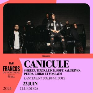 Tizzo Instagram - Y’annonce une CANICULE au @clubsodamtl le 22 juin dans le cadre des @francosmtl 🥵🌡️🔥

L’album BOYZ sera lancé au cœur du centre-ville de Montréal lors d’un spectacle à ne pas manquer! 🤞🏿

Billets en vente DEMAIN matin, 26 janvier à 10h. ⏰

S/o @camguitton @franky_morin @anodajay7 
@disques7iemeciel 

BOYZ:
@shreezfbv 
@t1zzo 
@iamtherealice 
@salgrimo 
@p.eeda 
@yoal1n 
@softamg 
@everybody8chiko