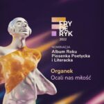 Tomasz Organek Instagram – Dziękujemy za Nominację do Fryderyków w kategorii Album Roku Piosenka Poetycka i Literacka. Gratulujemy również @de_mono_ @meryspolsky @ralphkaminski oraz @grzegorzkazmierczakvariete 🙏

#fryderyki2022 #nominacje Poland