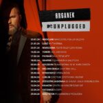 Tomasz Organek Instagram – Zapraszamy Państwa na koncerty z cyklu MTV Unplugged. Bilety dostępne dzięki @ebilet. Link w BIO 🎶 

@mtvpolska_official @canalpluspolska @viacompoland @mysticproduction @allegropl @liveisevent Poland