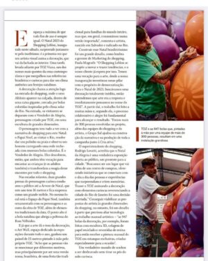 Tomaz Viana Instagram - Saiu hoje, essa matéria muito legal sobre o natal do @shoppingleblon , obrigado @elaoglobo @gruposal @criaatva e não poderia de esquecer meus dois irmãos de arte, @rodone79 @marcelus_viana obrigado pelo amor e respeito pela minha arte , amo vcs❤️viva o natal 🤪