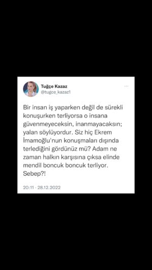 Tuğçe Kazaz Instagram - SEBEP?! 

If someone sweats all the time, not when he is working but when he is talking, he should not be trusted or believed, he is lying. Have you ever seen Ekrem Imamoglu sweating outside his speeches? Every time he goes in front of the audience, he sweats beads of sweat with a handkerchief in his hand. Why is that?

Si quelqu'un transpire tout le temps, pas quand il travaille mais quand il parle, on ne doit pas lui faire confiance ni le croire, il ment. Avez-vous jamais vu Ekrem Imamoglu transpirer en dehors de ses discours ? Chaque fois qu'il va devant le public, il transpire des perles de sueur avec un mouchoir à la main. Pourquoi donc ?

#ekremimamoğlu #imamoğlu #yalan #tuğçekazaz #tugcekazaz #reels #instagramreels #reelsvideo