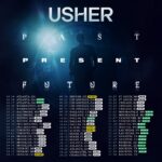 Usher Instagram - Let’s make it an even VI – 6th SHOW ADDED TO ATLANTA on Wed, August 14th to USHER: PAST PRESENT FUTURE + a 3rd show JUST ADDED in Houston on 11/30.  Tickets on sale Friday, Feb 16 @ 10am local. #LinkInBio