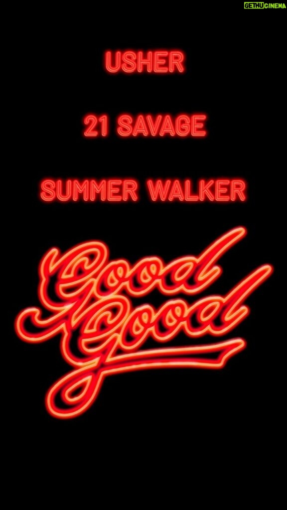 Usher Instagram - ‘Good Good’ Official Music Video OUT TOMORROW 7am PT/10am ET @summerwalker @21savage