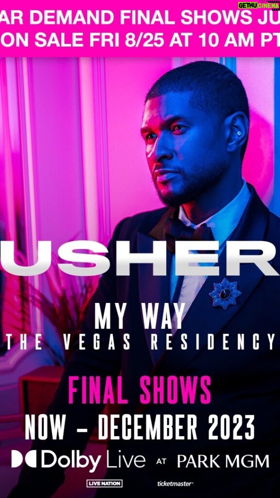 Usher Instagram - Vegas! By popular demand I’ve just added the Final Shows of My Way The Vegas Residency this November & December at Dolby Live at Park MGM! Tickets on sale 10am PT!