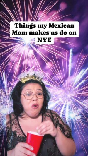 Vanessa Gonzalez Instagram - Things my Mexican Mom makes us do on NYE… 🥳🎆🤦🏽‍♀️ 🍇 🩲🧳 #comedy #newyearseve #mexicannewyear #nye2024 #nyetraditions #nyemexicantraditions
