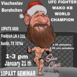 Viacheslav Borshchev Instagram - Just wanted to remind you 🤠Texas 💪🏻 @10patx January 21 th, 1-3 pm 10 PATX 4509 FREIDRICH LN #210, Austin. Kickboxing seminar 🤯 . P.S thanks @havenaq for art work 🙏🏻 . #slavaclause #ufc #mma #fight #kickboxing #10patx #austin #sacramento #volgograd #viacheslav_borshchev #texas #teamalphamale 10th Planet Austin