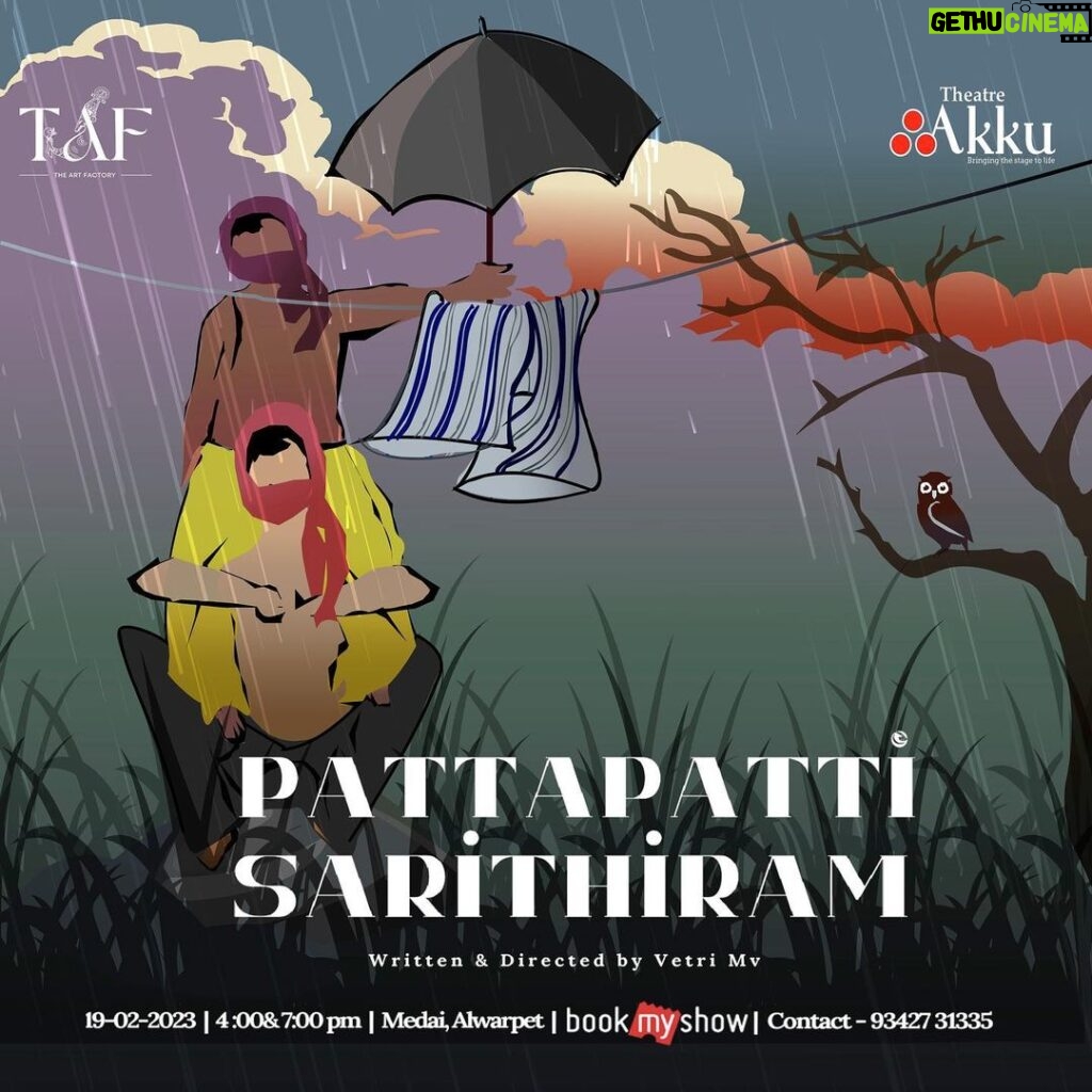 Vijay Sethupathi Instagram - Happy to share the poster of PATTAPATTI SARITHIRAM (Tamil comedy play ) Tickets available at Bookmyshow Written & Directed by Vetri Mv Date: February 19, 2023 Venue: Medai, Alwarpet Time: 4.00 & 7.00 pm Actors: Aparna Rajhesh Balram Mano Ramyan Mrinal Narayan Narendhar Ragunanthan Creatives: Mrinal Narayan Art Direction: K.Jegannathan Choreography: Aparna Rajhesh Photography: Naveen @aparnarajhesh @theatre_akku @vetri_artist @balram.it.is @mano_ram771 @mrinalnarayank @narendharvenkatesan @raguu.nanthan @i_be_the_i @medai.thestage @yeah_itz_me_jojo