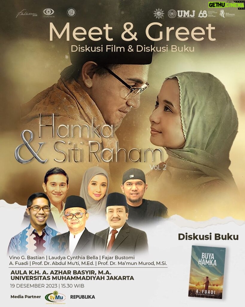 Vino G. Bastian Instagram - Meet & Greet Film “Hamka & Siti Raham Vol. 2” Diskusi Film & Diskusi Buku Aula K.H. A. Azhar Basyir, M.A. Gedung Cendekia UMJ Kampus A (Cireundeu) Selasa, 19 Desember 2023 Pukul 15.30 WIB