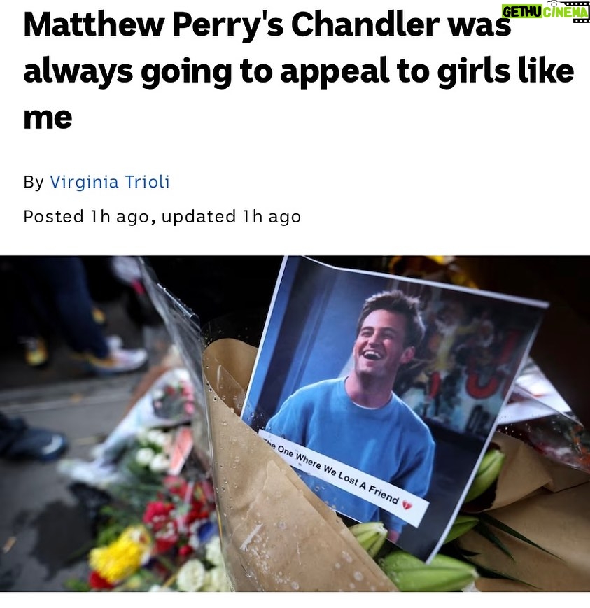 Virginia Trioli - 1.2K Likes - Chandler Bing and girls like me … I’ve been so sad ever since the death of Matthew Perry, and it’s taken me a week to sort my thoughts. Here’s my Saturday column for @abcnews_au - let me know what you think. #friends #matthewperry #tv #linkinbio