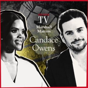 Winston Marshall Instagram - 🎙 Marshall Matters 🎙 
New Episode with the indomitable @realcandaceowens 

We discuss Kanye, the White Lives Matter shirts at Paris Fashion Week, her new film ‘The Greatest Lie Ever Sold’, BLM, George Floyd, Blexit and much more…

Link in bio

All usual podcast outlets and YouTube
