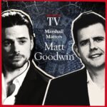 Winston Marshall Instagram - 🎙️ Marshall Matters 🎙️ Matt Goodwin, author of bestseller ‘Values, Voice and Virtue: The New British Politics’ comes to discuss the failure of the Tories, the failure of the liberal revolution, the future of Britain, the National Conservative Conference and the difference between cosmopolitans and traditionalists - the great divide in Britain. All usual podcast outlets and YouTube LINK IN BIO The Spectator