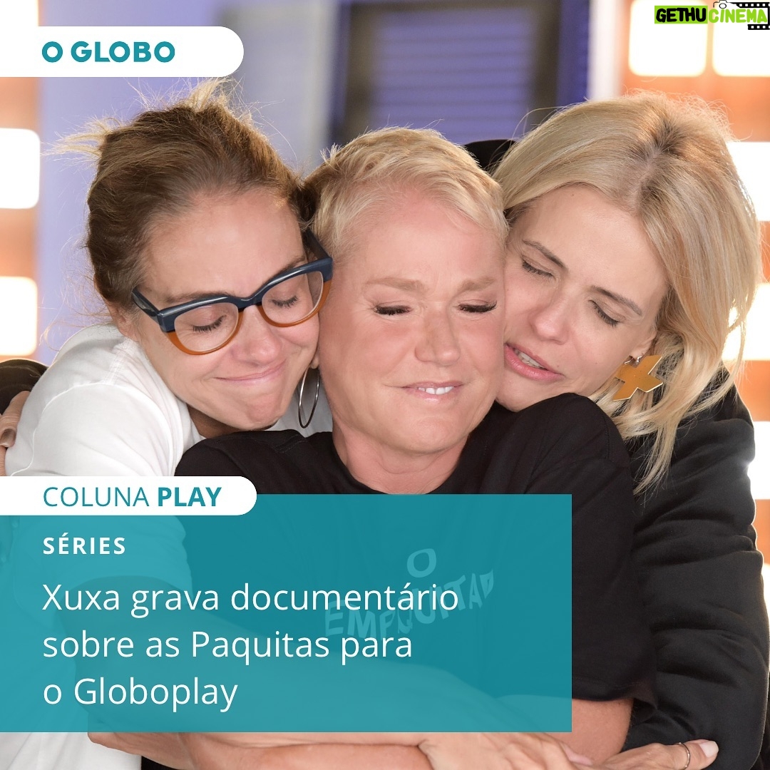 Xuxa Instagram - 🎵É tão bom, bom, bom, bom Olha só a primeira foto das gravações da série documental sobre as Paquitas para o Globoplay. Na foto, Xuxa está com Ana Paula Guimarães e Tatiana Maranhão, idealizadoras do projeto. No site, a gente conta todos os detalhes (link nos stories e no destaque “séries”). 📸Blad Meneghel #colunaplay #Play #oglobo #jornaloglobo #xuxa #xuxameneghel