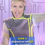 Xuxa Instagram - XSPB em alta definição! As edições 9, 10 e 11 já tão disponíveis no canal oficial do YouTube 🎉 O link tá na BIO ❌❤ Equipe X