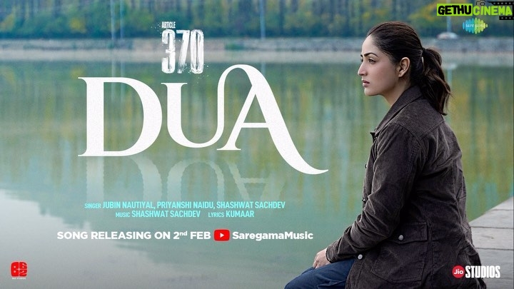 Yami Gautam Instagram - Reh jayegi yahan, teri meri dastaan! ✨ #Dua full song releasing on 2nd Feb on all major music streaming platforms. #Article370 releasing in cinemas on 23rd Feb. @yamigautam @pillumani @vaibhav.tatwawaadi @siyaramkijai #KiranKarmarkar @rajarjunofficial @skand_thakur @ashwinikoul93 @irawatimayadev @divyasethshah @sumitkaul10 @chakramaditya #JyotiDeshpande @adityadharfilms @dhar_lokesh @officialjiostudios @b62studios @saregama_official @the_willing_fundamentalist @arj.writer @aarshvora @puneetwaddan @shashwatology @shivkumarpanicker @sidvasanity @mukeshchhabracc @yantrapd @veerakapuree #Saregama #SaregamaMusic #YamiGautam #Songs #Music