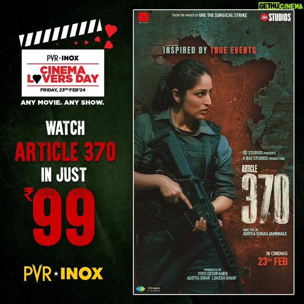 Yami Gautam Instagram - Movie buffs, here is your chance to watch the latest blockbuster, #Article370, for just ₹99! 🎬✨ Celebrate this Cinema Lovers Day with blockbuster entertainment and extra savings. Book your tickets now! Releasing at PVR on Feb 23! Ticket link in bio. . . . #CinemaLoversDay #Article370 @pvrpictures @officialjiostudios #YamiGautam #Priyamani #KiranKarmakar #ArunGovil