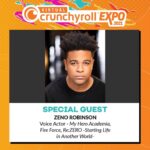 Zeno Robinson Instagram – Yo everyone!! I’m VERY blessed to announced that I’m gonna be at Virtual @crunchyrollexpo in August!!!! I’m VERY excited to be there as a guest, and can’t wait to have fun and celebrate anime with y’all! Registration is free at crunchyrollexpo.com! Can’t wait to kick it with y’all! It’ll be funnnnnnnnnn :)

Thank you for having me! And shout out to @frishmaniac 🙏🏾

#vcrx #crunchyroll #crunchyrollexpo #anime #convention