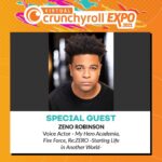 Zeno Robinson Instagram - Yo everyone!! I’m VERY blessed to announced that I’m gonna be at Virtual @crunchyrollexpo in August!!!! I’m VERY excited to be there as a guest, and can’t wait to have fun and celebrate anime with y’all! Registration is free at crunchyrollexpo.com! Can’t wait to kick it with y’all! It’ll be funnnnnnnnnn :) Thank you for having me! And shout out to @frishmaniac 🙏🏾 #vcrx #crunchyroll #crunchyrollexpo #anime #convention