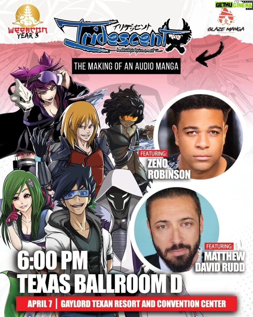 Zeno Robinson Instagram - We're excited to announce will be having a special panel at @weebcontexas were you will get a SNEEK preview at our second manga / Audiobook coming up. Introducing our latest cast members Zeno Robinson and Matthew David Rudd. We're thrilled to have you guys on board! 😀 #IridescentManga #Weebcon2023 Gaylord Texan Resort Hotel & Convention Center