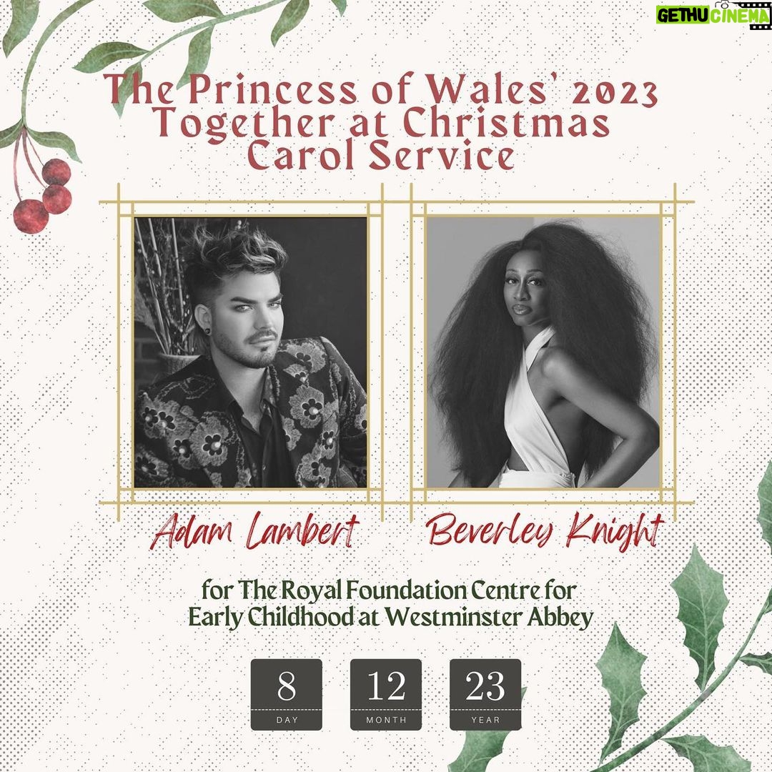 Adam Lambert Instagram - Looking forward to a very special night... we’re thrilled to be performing together as part of The Princess of Wales’ 2023 Together at Christmas Carol Service with @earlychildhood on December 8th! This year’s Carol Service at Westminster Abbey is all about #ShapingUs, the importance of our early childhood and is an opportunity for @princeandprincessofwales and all of us to thank those who work to support babies, young children and families in communities across the U.K @beverleyknight