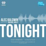 Alec Baldwin Instagram - See you TONIGHT at 7:30 at Town Hall! Join us for 'Here's The Thing with Alec Baldwin' live show. If you haven't already, secure your last-minute tickets now at ticketmaster.com. Don't forget to use code HTT for an exclusive discount. The Town Hall