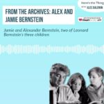 Alec Baldwin Instagram – This week on Here’s The Thing, in advance of the release of the film “Maestro” – directed by and starring Bradley Cooper – we’re revisiting my interview with two of Leonard Bernstein’s three children, Jamie and Alexander Bernstein. 

We talk about about life growing up with the world-famous conductor and composer. While they knew him in the tux and tails, they also knew him as the dad who loved games — he was a killer at anagrams — and was always up for tennis, squash, skiing, or touch football. 

Listen now at the link in my bio.