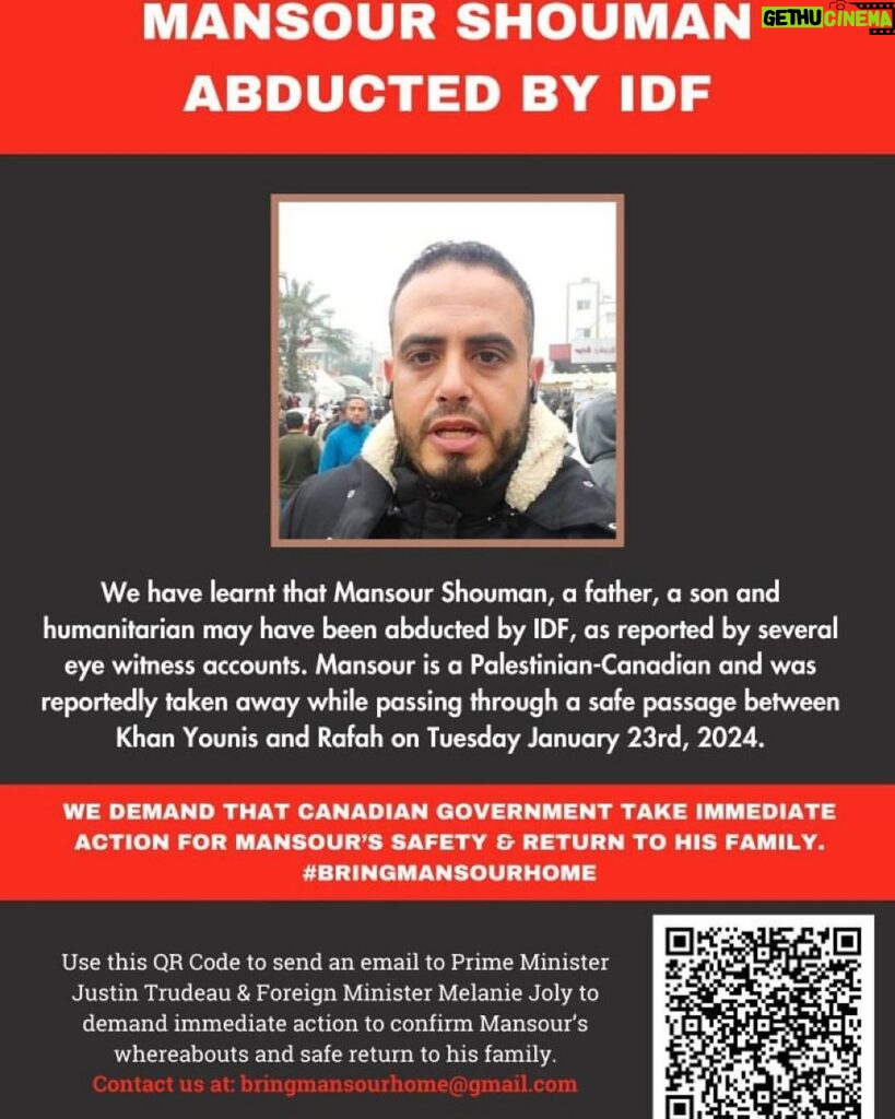 Amanda Seales Instagram - @mansourshouman7 URGENT: we believe (based on credible sources) that Mansour Shouman has been taken in by IDF. If you have any urgent info. Email: Bringmansourhome@gmail.com We need your help. Please use the QR code to email the PM Trudeau and Minister Joly to take immediate action. Link below for the email to take action. https://docs.google.com/document/d/1MjaPLcAGP7eiVgYLCDiJQO-8BxX9JaDDJDnfBvaOKHY/edit?pli=1 Link below to sign the petition: https://www.change.org/p/demand-the-immediate-release-of-mansour-shouman-by-israel-government-and-idf/share_for_starters?just_created=true These links will be added to Mansours profile. Please continue to make duah for the safe return of Mansour. And keep his family in your prayers.