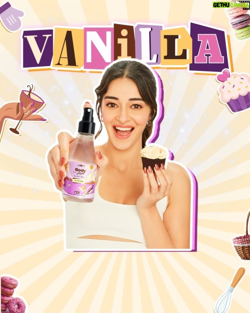 Ananya Panday Instagram - It’s a Vanilla World & I’m lovin’ it! 🧁🥹 Explore the world of sweet sweet fragrances with my fav Vanilla Vibes & Smokin’ Vanilla by @plumbodylovin 🔥 Take your pick or pick them all! From their range of Body Mists to Luxe Perfumes & Roll Ons! Trust me, when I say, you’ll be #VanillaLovin in no time 😉 Oh & you can use my exclusive code *AP15* and get 15% off only on plumgoodness.com #ad