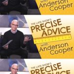 Anderson Cooper Instagram - When it comes to parenting, everyone could use some help from time to time. Thankfully, @andersoncooper is here to offer some assistance as he answers some real questions from real viewers in the latest installment of The Late Show’s Precise Advice!