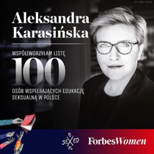 Anja Rubik Instagram - Razem z redakcją „Forbes Women” postanowiliśmy stworzyć listę 100 SEXEDPL & FORBES WOMEN, by docenić i wyróżnić działania osób, które działają na rzecz rzetelnej edukacji seksualnej, przełamują tematy tabu czy walczą ze stygmatyzacją. 

Za wybór laureatów odpowiedzialna była Kapituła, złożona z cenionych ekspertek i ekspertów. W jej skład weszły osoby, które prezentujemy w karuzeli.

Nowy numer „Forbes Women”, w którym znajdziecie pełną listę 100 osób, będzie dostępny w sprzedaży od 15 lutego. Lista 100 SEXEDPL & FORBES WOMEN pojawi się także jutro na stronie miesięcznika @forbeswomenpolska i na www.sexed.pl. 
#sexedpl