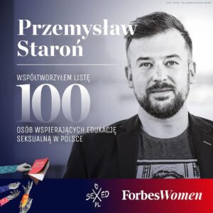 Anja Rubik Instagram - Razem z redakcją „Forbes Women” postanowiliśmy stworzyć listę 100 SEXEDPL & FORBES WOMEN, by docenić i wyróżnić działania osób, które działają na rzecz rzetelnej edukacji seksualnej, przełamują tematy tabu czy walczą ze stygmatyzacją. 

Za wybór laureatów odpowiedzialna była Kapituła, złożona z cenionych ekspertek i ekspertów. W jej skład weszły osoby, które prezentujemy w karuzeli.

Nowy numer „Forbes Women”, w którym znajdziecie pełną listę 100 osób, będzie dostępny w sprzedaży od 15 lutego. Lista 100 SEXEDPL & FORBES WOMEN pojawi się także jutro na stronie miesięcznika @forbeswomenpolska i na www.sexed.pl. 
#sexedpl