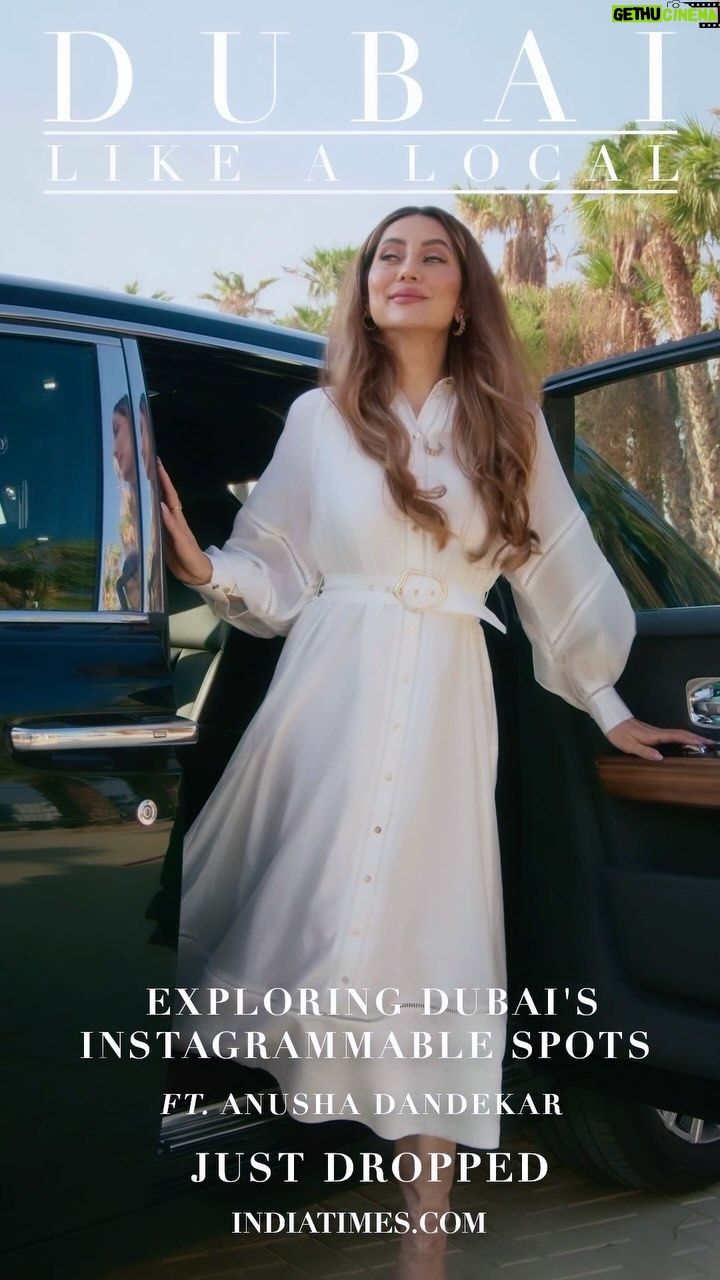 Anusha Dandekar Instagram - Explore Dubai’s most Instagrammable spots with me as your guide in the latest episode of Dubai Like A Local! #DubaiLikeALocal only on @indiatimes 🤍